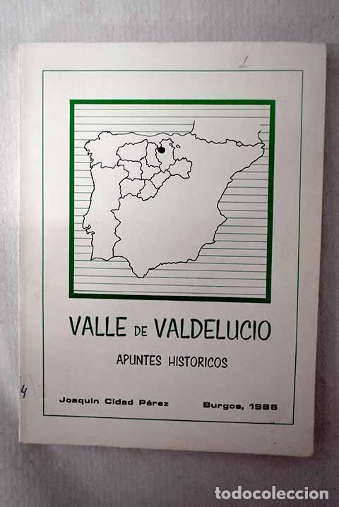 Livres: Valle de Valdelucio: apuntes hist&oacute;ricos.- Cidad P&eacute;rez, Joaqu&iacute;n