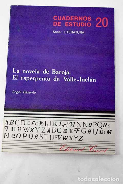 Libros: La novela de Baroja: El esperpento de Valle-Incl&aacute;n.- Basanta, &Aacute;ngel