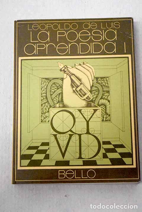 Libros: La poes&iacute;a aprendida: Luis, Leopoldo de.- Luis, Leopoldo de