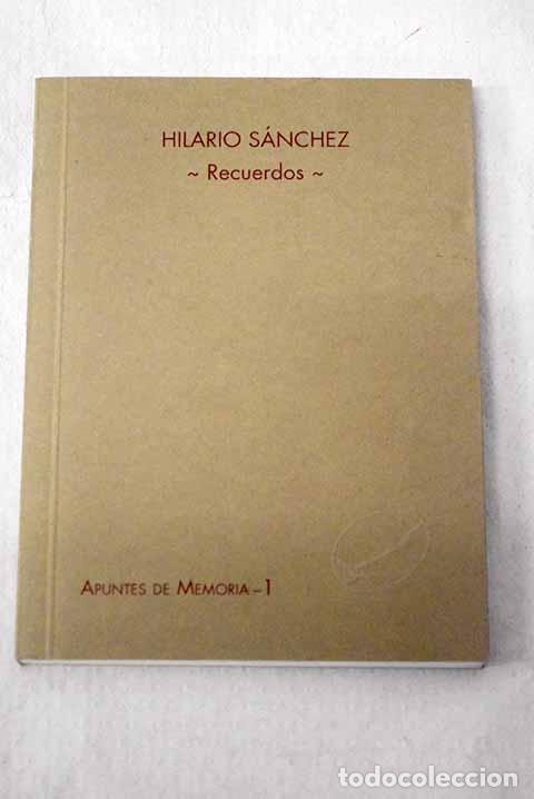Libros: Recuerdos de un ma&ntilde;ico que quiso ser torero.- S&aacute;nchez, Hilario