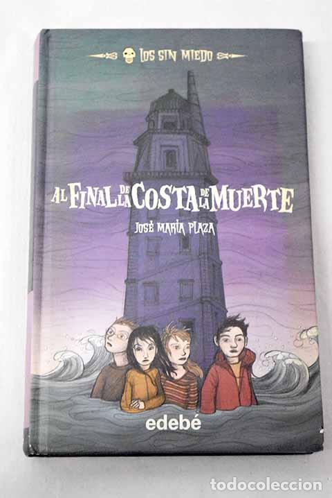 Libros: Al final de la costa de la muerte.- Plaza, Jos&eacute; Mar&iacute;a