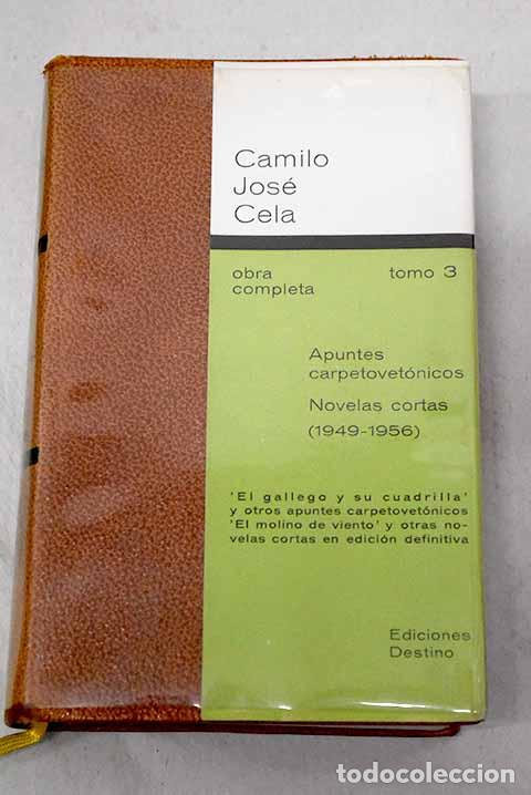 Libros: Obras completas, tomo III.- Cela, Camilo Jos&eacute;
