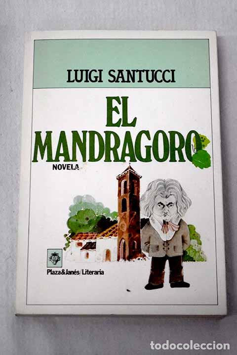 Livres: El mandragoro: Santucci, Luigi.- Santucci, Luigi