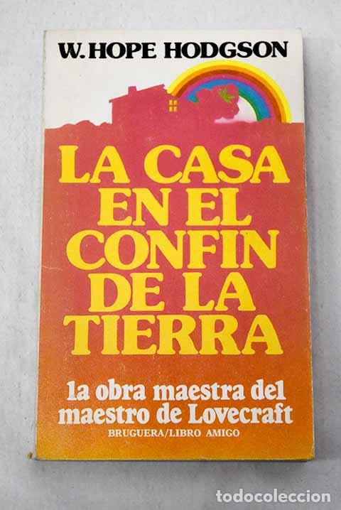 Livres: La casa en el conf&iacute;n de la tierra.- Hodgson, William Hope