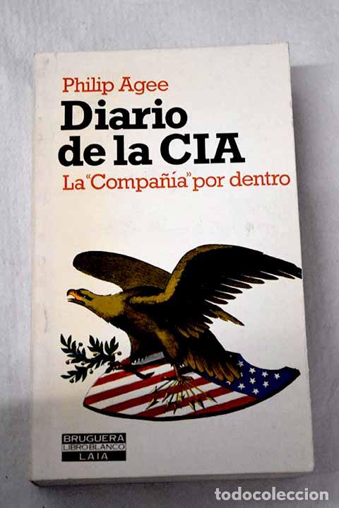 Livres: Diario de la CIA: Agee, Philip.- Agee, Philip