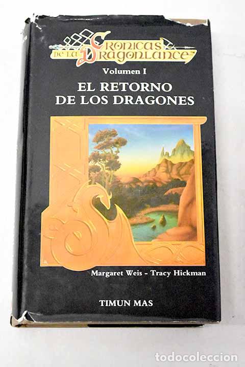 B&uuml;cher: El retorno de los dragones.- Weis, Margaret