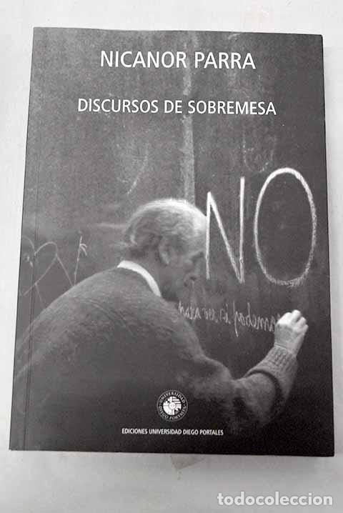 B&uuml;cher: Discursos de sobremesa.- Parra, Nicanor