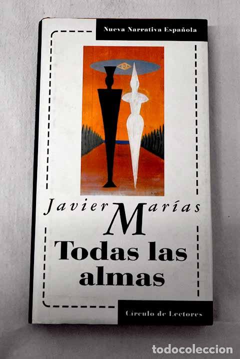 B&uuml;cher: Todas las almas: Mar&iacute;as, Javier.- Mar&iacute;as, Javier
