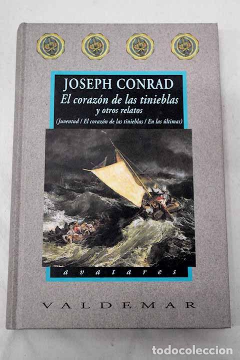 Libros: El coraz&oacute;n de las tinieblas y otros relatos.- Conrad, Joseph