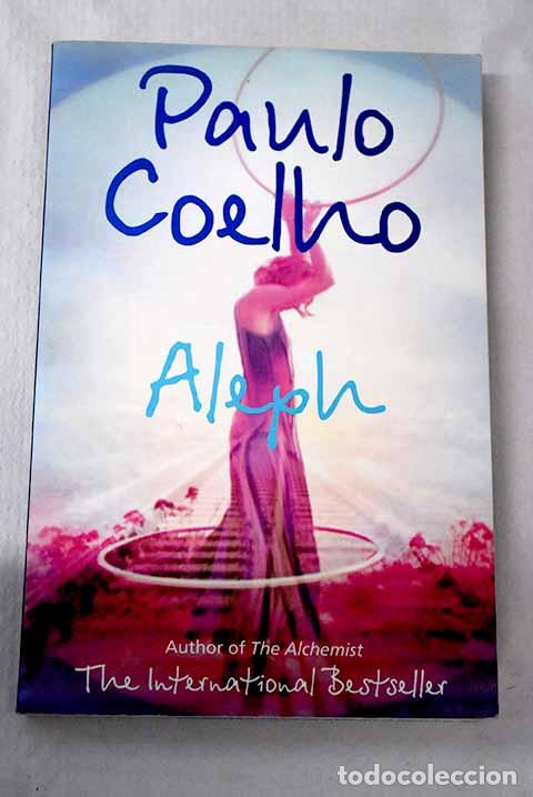 Libros: Aleph: Coelho, Paulo.- Coelho, Paulo