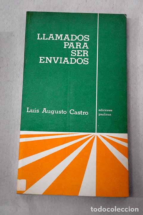 Livres: Llamados para ser enviados.- Castro, Luis Augusto