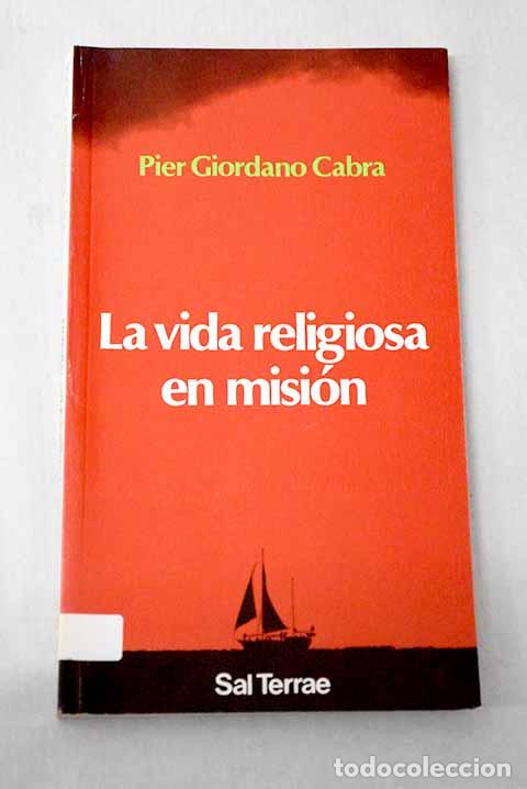 books: La vida religiosa en misi&oacute;n.- Cabra, Pier Giordano