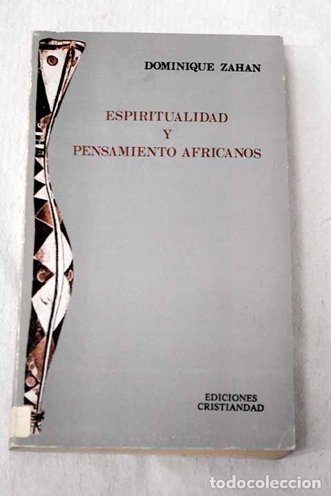 books: Espiritualidad y pensamiento africanos.- Zahan, Dominique