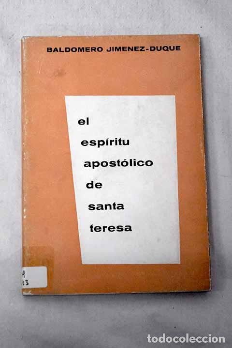 Libros: El espiritu apost&oacute;lico de santa Teresa.- Jim&eacute;nez Duque, Baldomero