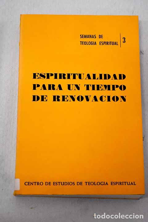 Libros: Espiritualidad para un tiempo de renovaci&oacute;n