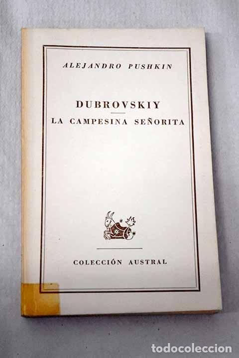 Libros: Dubrovskiy ; La campesina se&ntilde;orita.- Pushkin, Alejandro