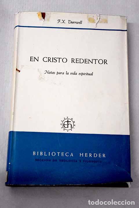 Libri di seconda mano: En Cristo redentor: notas para la vida espiritual.- Durrwell, Francois-Xavier