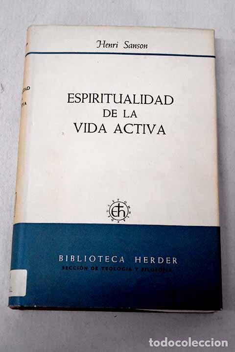 Libri di seconda mano: Espiritualidad de la vida activa.- Sanson, Henri