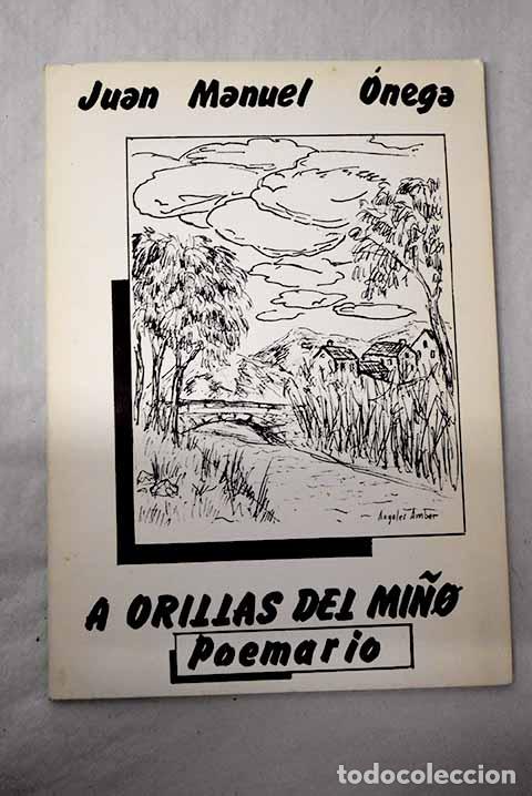Livros em segunda m&atilde;o: A orillas del Mi&ntilde;o: &Oacute;nega, Juan Manuel.- &Oacute;nega, Juan Manuel