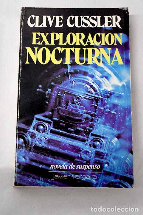 books: Exploraci&oacute;n nocturna.- Cussler, Clive
