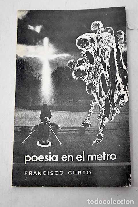 books: Poes&iacute;a en el metro: Curto, Francisco.- Curto, Francisco