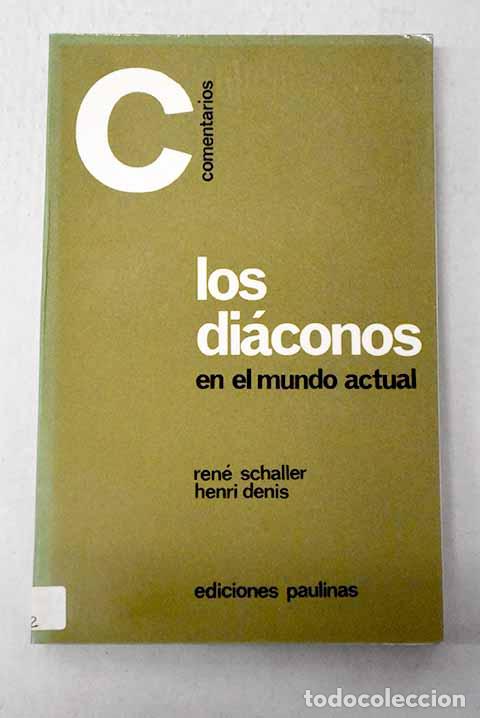 Livres: Los diaconos en el mundo actual.- Denis, Henri