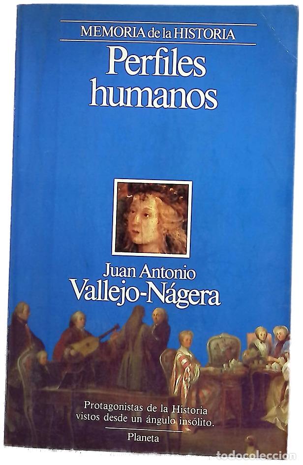 Livros em segunda m&atilde;o: Perfiles humanos - Vallejo-N&aacute;gera, Juan Antonio
