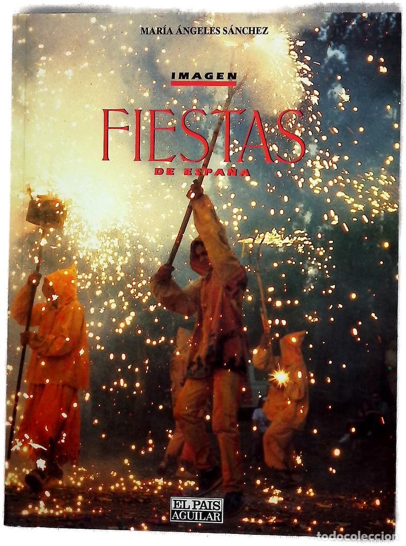books: Fiestas de Espa&ntilde;a - S&aacute;nchez, Mar&iacute;a &Aacute;ngeles