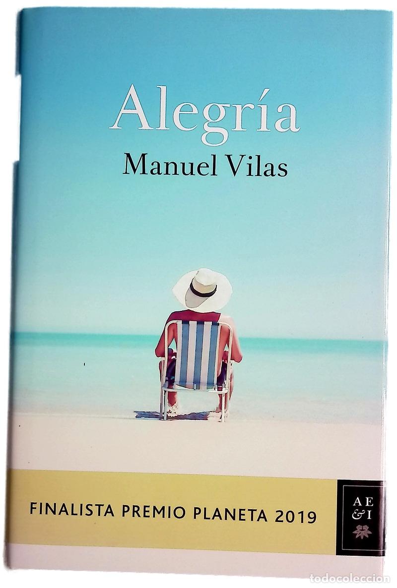 Libros: Alegr&iacute;a - Vilas, Manuel - Planeta