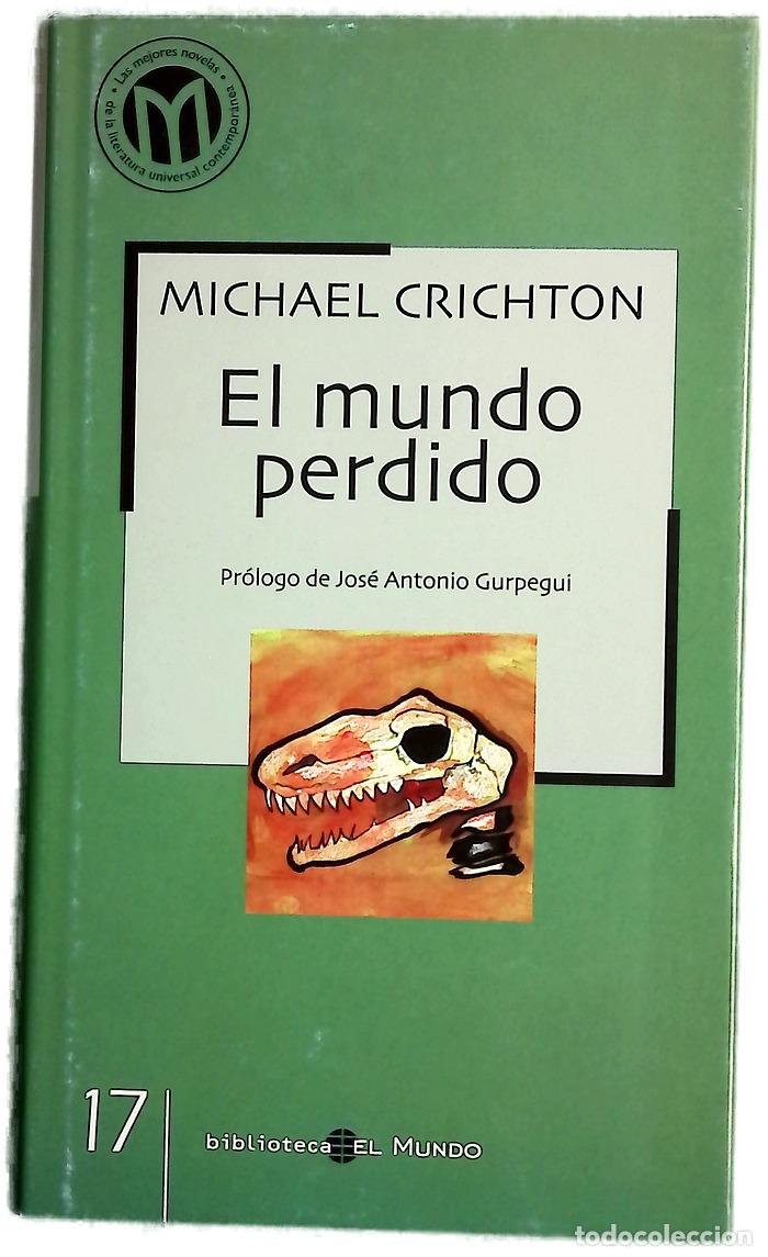 Libros: El mundo perdido - Crichton, Michael