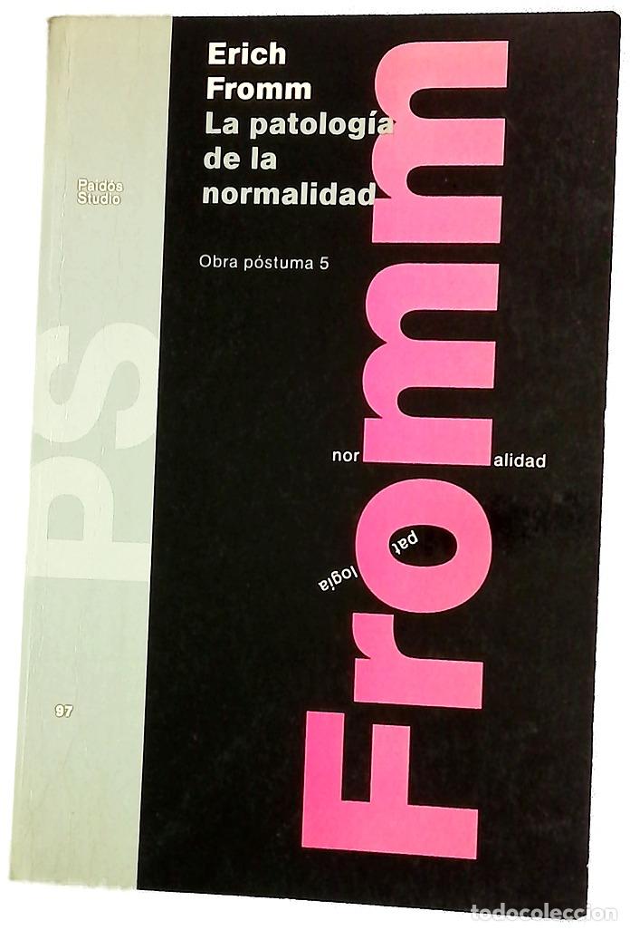 Libros: La patolog&iacute;a de la normalidad