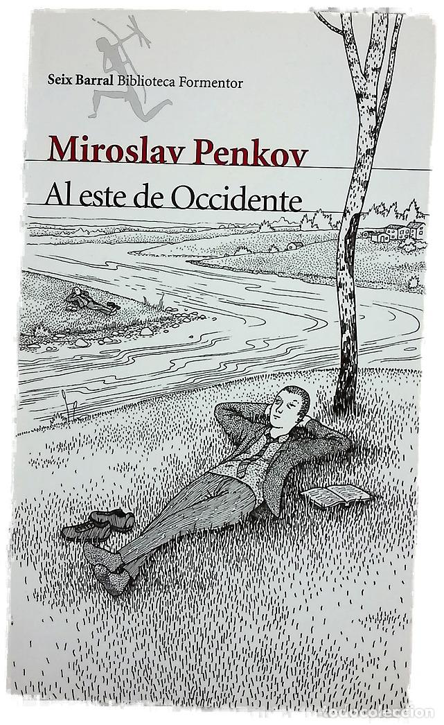 Libros: Al este de Occidente - Penkov, Miroslav; Gasc&oacute;n, Daniel