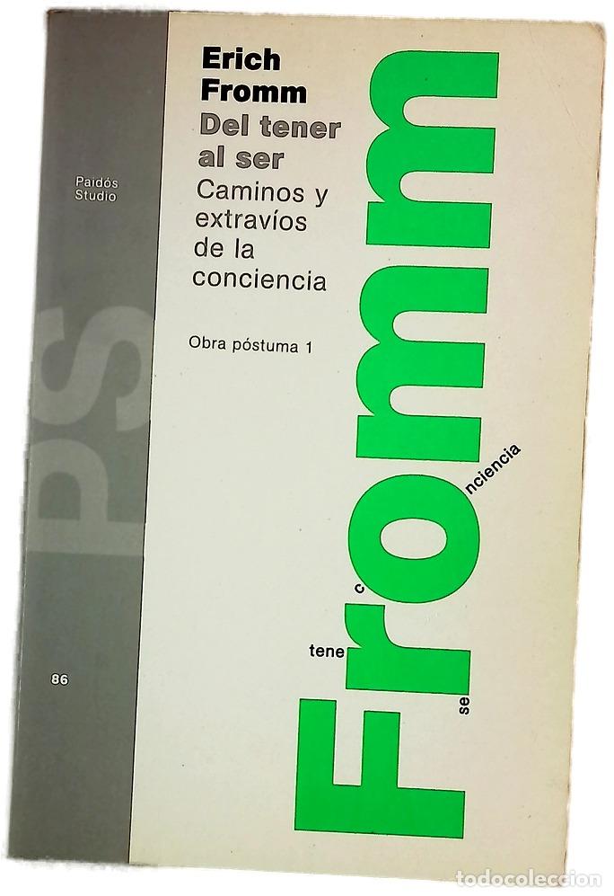 Livros em segunda m&atilde;o: Del tener al ser caminos y extrav&iacute;os de la conciencia