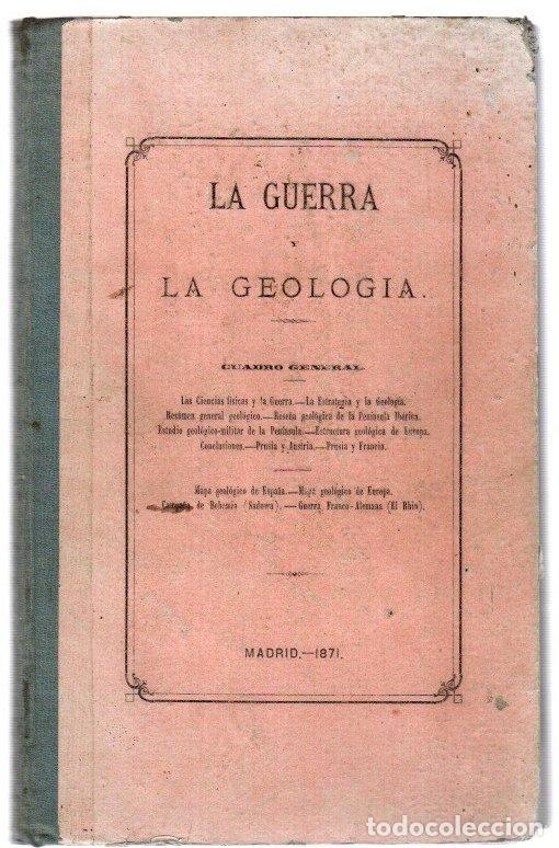 Livros em segunda m&atilde;o: La guerra y la geolog&iacute;a - Rodr&iacute;guez de Quijano y Arroquia, Don &Aacute;ngel