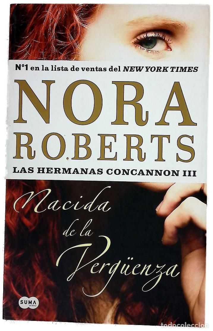 Libros: Nacida de la verg&uuml;enza - Roberts, Nora