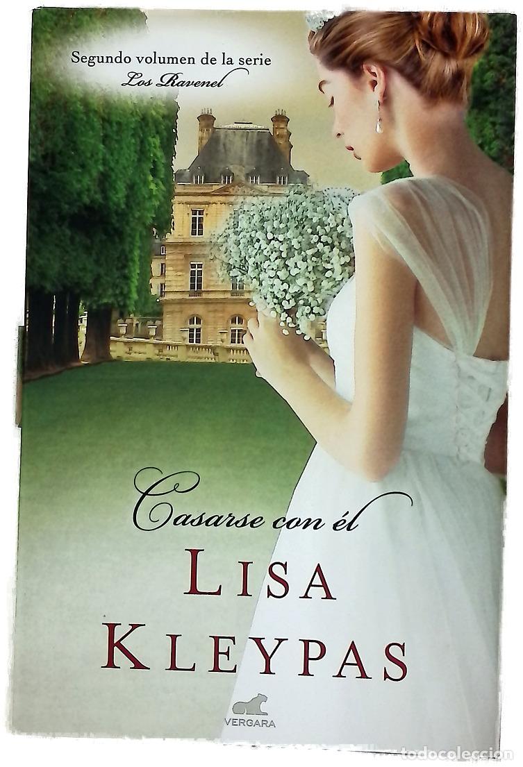 Libros: Casarse con &eacute;l - Kleypas, Lisa; Paredes, Laura