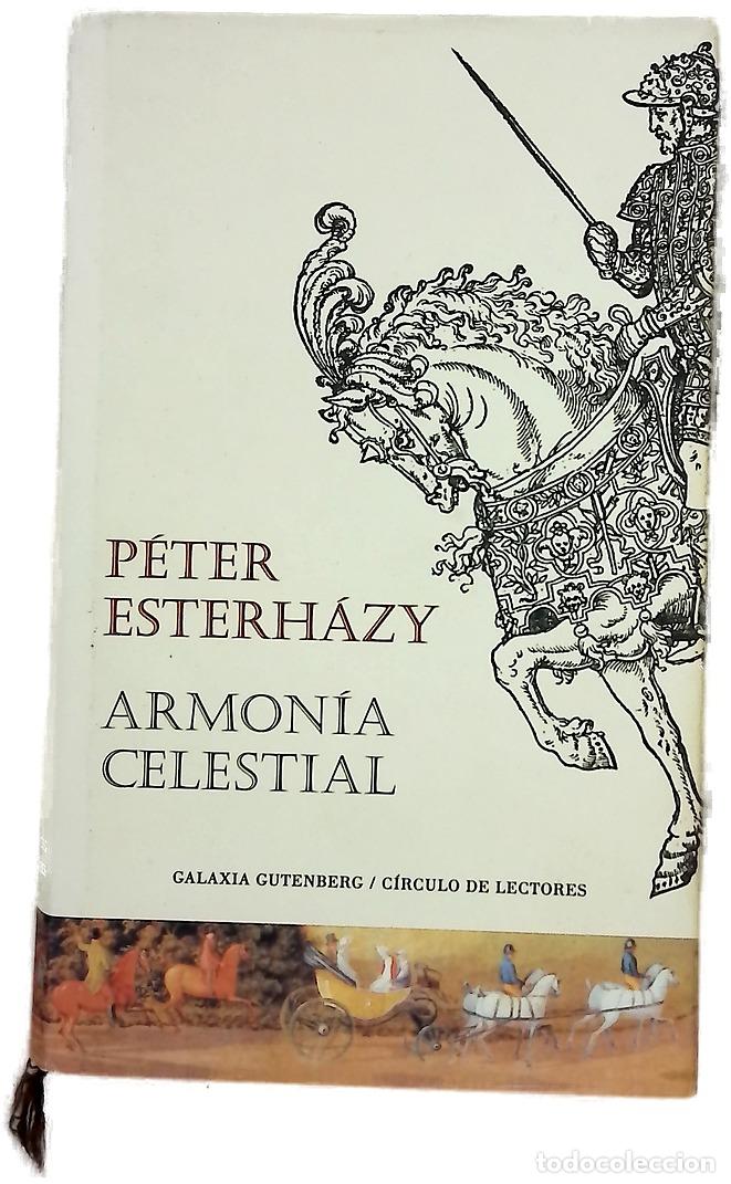Libros: Armon&iacute;a celestial - Esterh&aacute;zy, P&eacute;ter