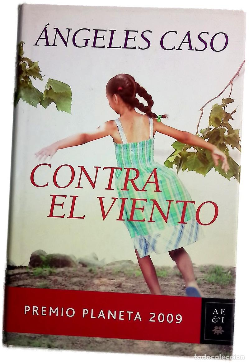Libros: Contra el viento - Caso, &Aacute;ngeles