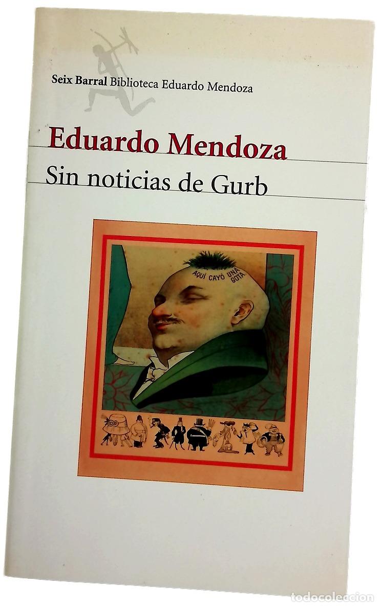 Libros: Sin noticias de Gurb - Mendoza, Eduardo