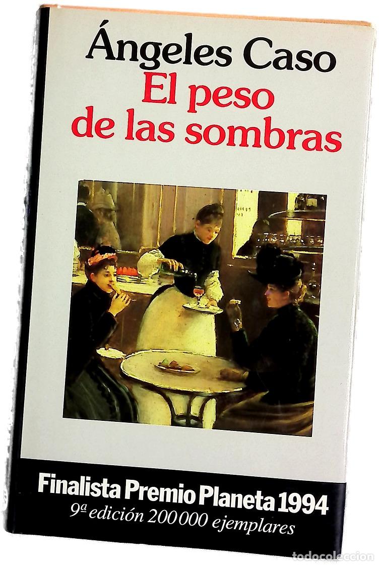 Libros: El peso de las sombras - Caso, &Aacute;ngeles