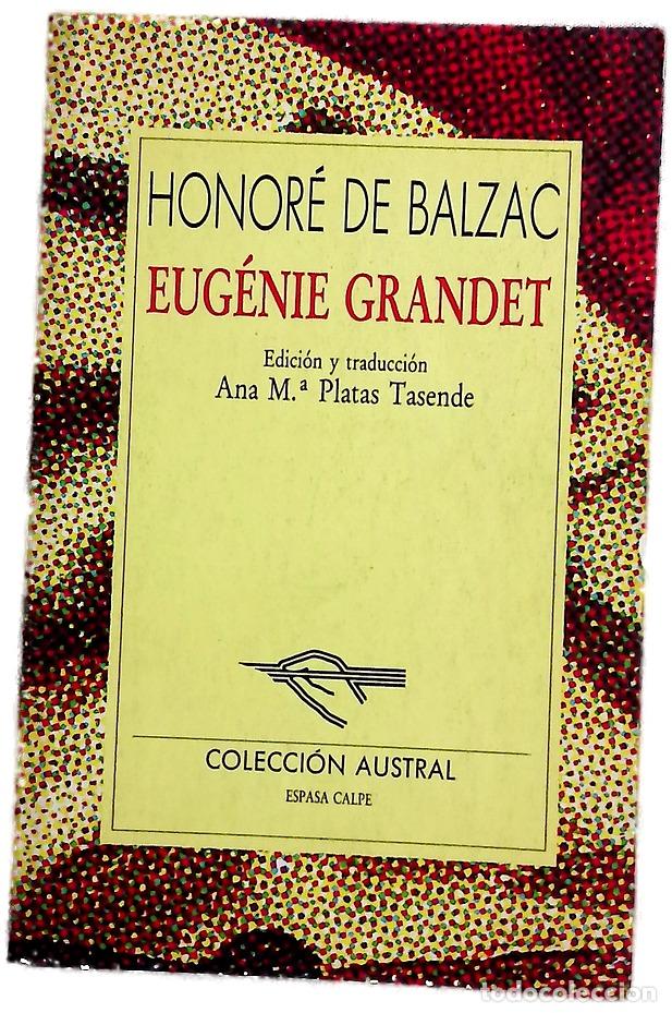 Libros: Eug&eacute;nie Grandet - Balzac, Honor&eacute; de; Platas Tasende, Ana Mar&iacute;a