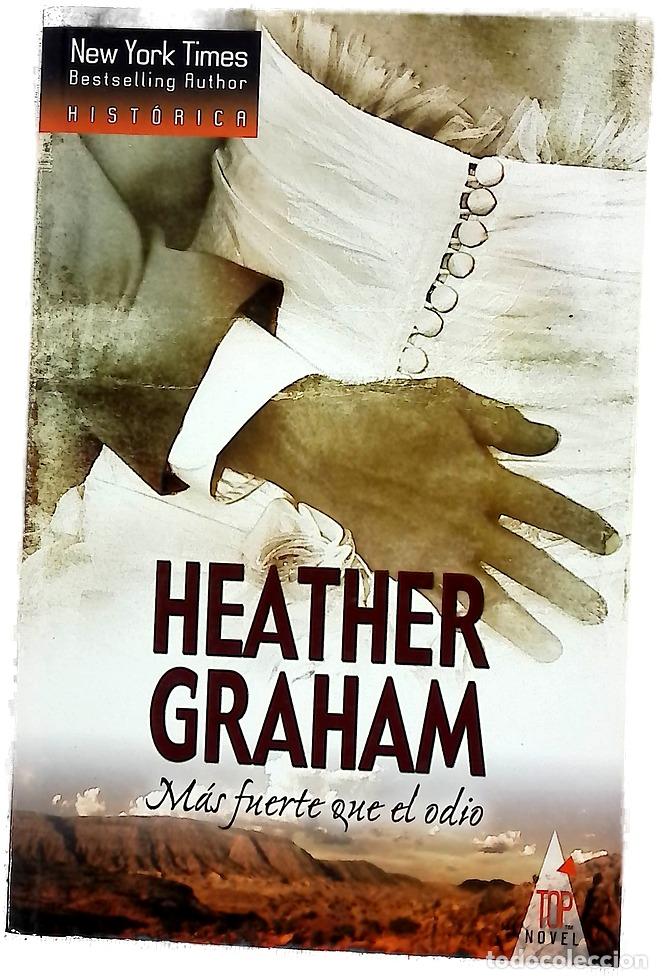 B&uuml;cher: M&aacute;s fuerte que el odio - Graham, Heather