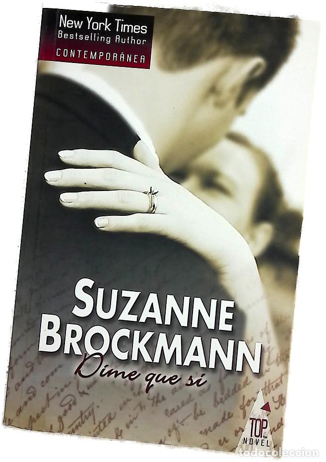 Libros: Dime que s&iacute; - Brockmann, Suzanne