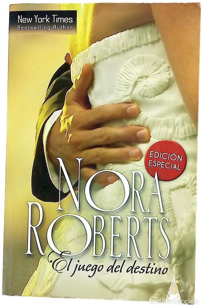 Livres: El juego del destino - Roberts, Nora