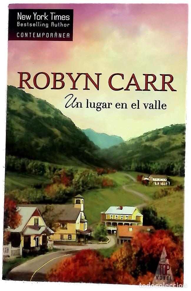 Livres: Un lugar en el valle - Carr, Robyn; Horrillo Ledesma, Victoria E