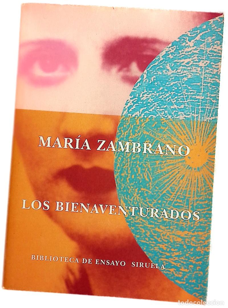 Livres: Los bienaventurados - Zambrano, Mar&iacute;a
