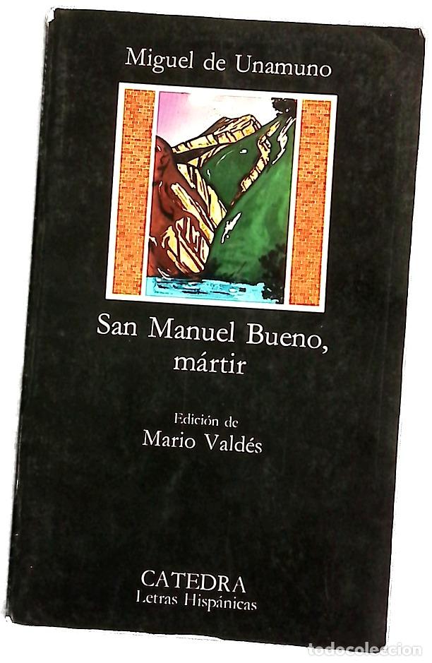 Libros: San Manuel Bueno, m&aacute;rtir - Unamuno, Miguel de; Vald&eacute;s, Mario J