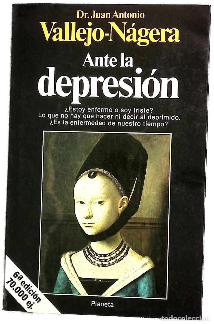 books: Ante la depresi&oacute;n - Vallejo-N&aacute;gera, Juan Antonio