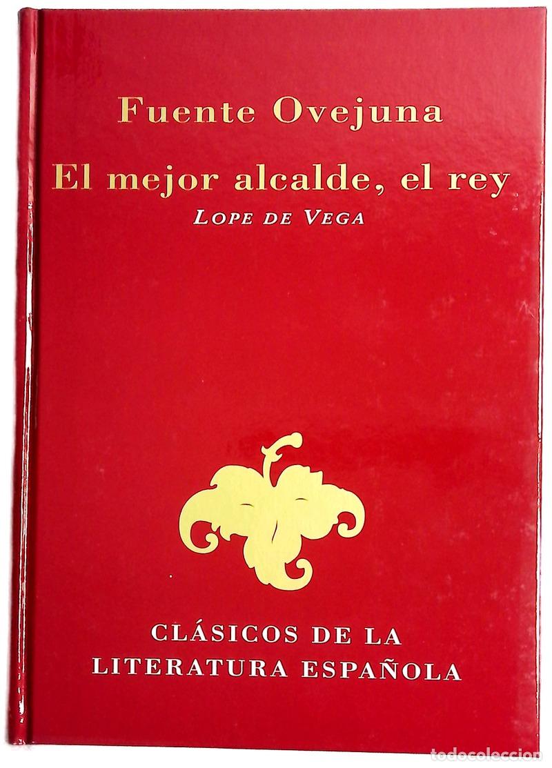 Livres: Fuente Ovejuna ; El mejor alcalde, el rey