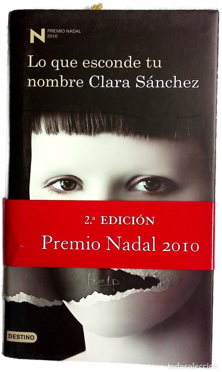 Libros: Lo que esconde tu nombre - S&aacute;nchez, Clara